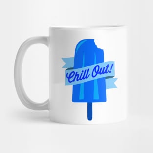 Chill Out! Mug